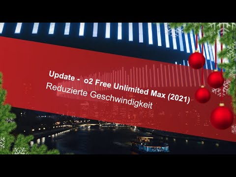 Update -  o2 Free Unlimited Max (2021) - Reduzierte Geschwindigkeit