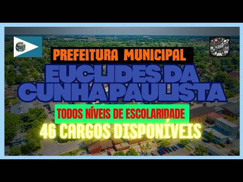 🚨 NOVO CONCURSO EUCLIDES DA CUNHA PAULISTA 2025 🏛️ 46 CARGOS DISPONÍVEIS!  #vagas  #carreirapublica 