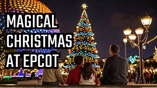 We Had the Ultimate experience at Disney's EPCOT for Christmas
