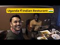 Exploring The Authentic Flavors Of India In Jinja Uganda Man With No Address Last Day