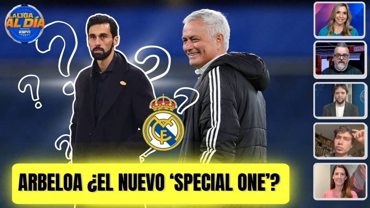 ARBELOA LLEGA AL REAL MADRID OBLIGADO a COMPETIR A LO MOURINHO contra el BARCELONA | La Liga Al Día