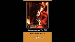 A Trip to Scarborough, and the Critic: Or, a Tragedy Rehearsed