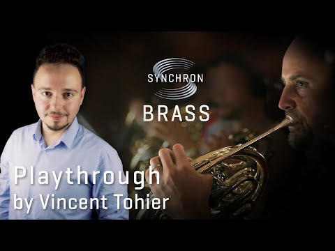 Synchron Brass Playthrough,  by Vincent Tohier
