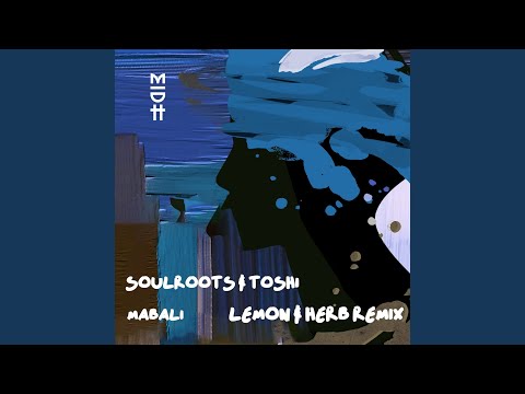 Mabali (Lemon & Herb Remix)
