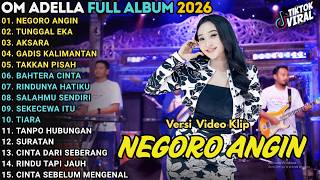 Download lagu OM ADELLA TERBARU 2026 || NEGORO ANGIN - TUNGGAL EKA -AKSARA || DIFARINA INDRA mp3