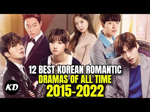 12 Best Korean Romantic Dramas Of All Time 2015 2022
