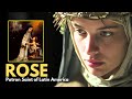August 23 The MIRACULOUS Life Of Saint Rose Of Lima