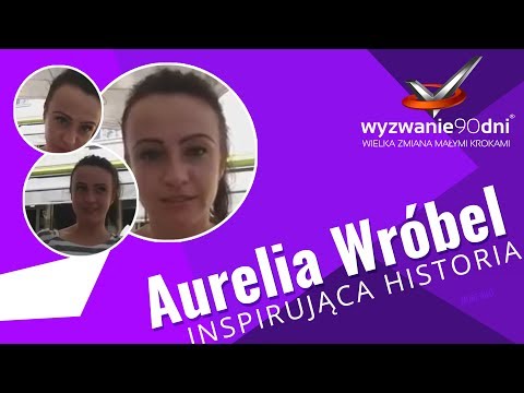 Rezultaty po 30 dniach programu Wyzwanie90dni - Aurelia Wróbel