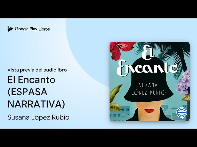 Vídeo relacionado con El Encanto (ESPASA NARRATIVA)