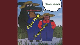 Cajun Funk (Alligator Delight) Music Video