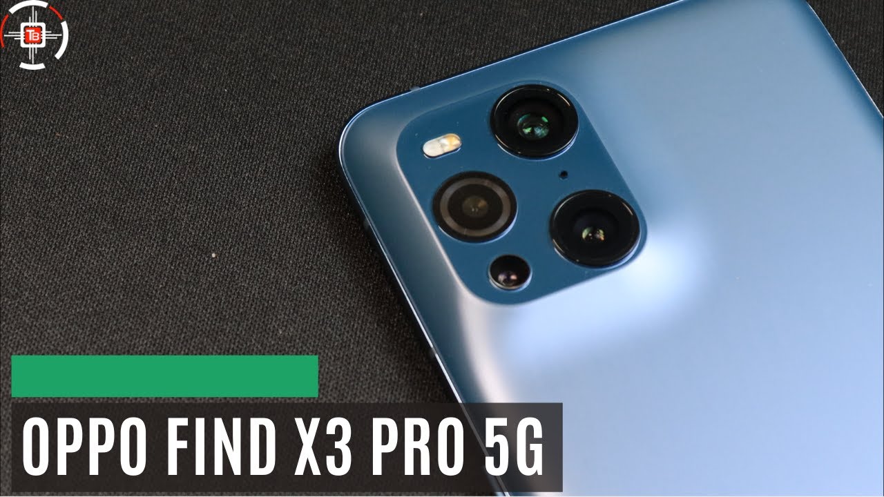 Oppo Find X3 Pro - Is this the best phone of 2021 so far?