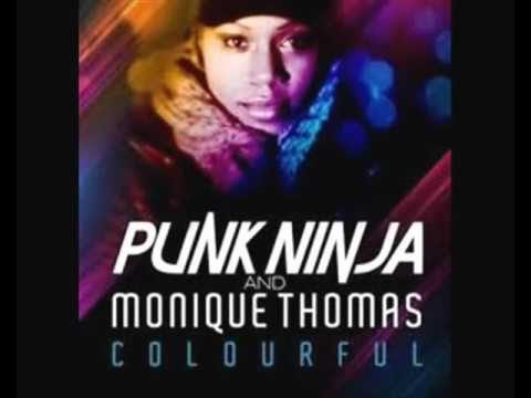 Punk Ninja & Monique Thomas - Colourful (Gregori Klosman Mix)