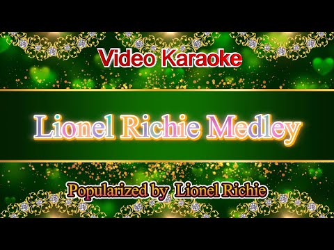 Lionel Richie Medley  - Lionel Richie Video Karaoke
