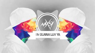 Avicii - I&#39;m Gonna Luv Ya (Naxsy Remix)