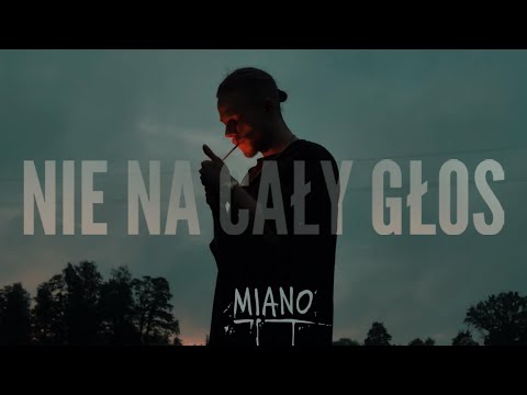 Miano - NIE NA CAŁY GŁOS (Official Video)