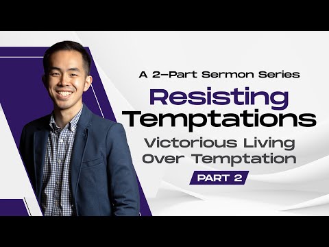 5 May 2024 @ 9AM | Resisting Temptations - Part 2 | Pastor Daryl Yeow | Bethany Church