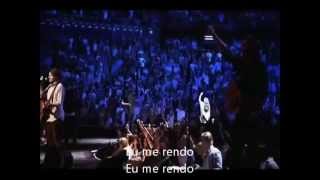 Hillsong - I Surrender [ao vivo] legenda tradução Pt Brasil