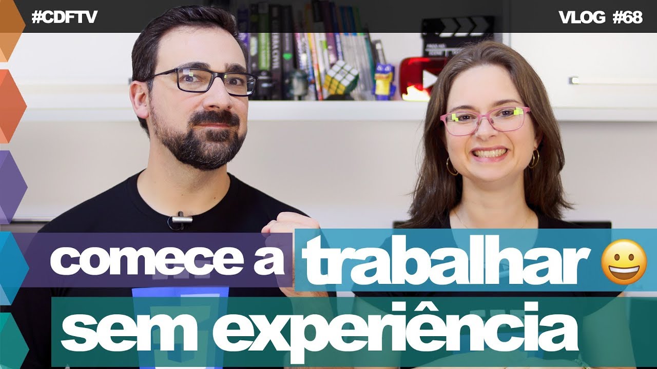 Comece a Trabalhar SEM Experiência