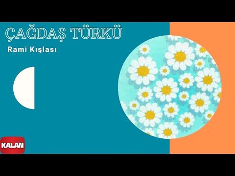 Rami Kışlası - Çağdaş Türkü