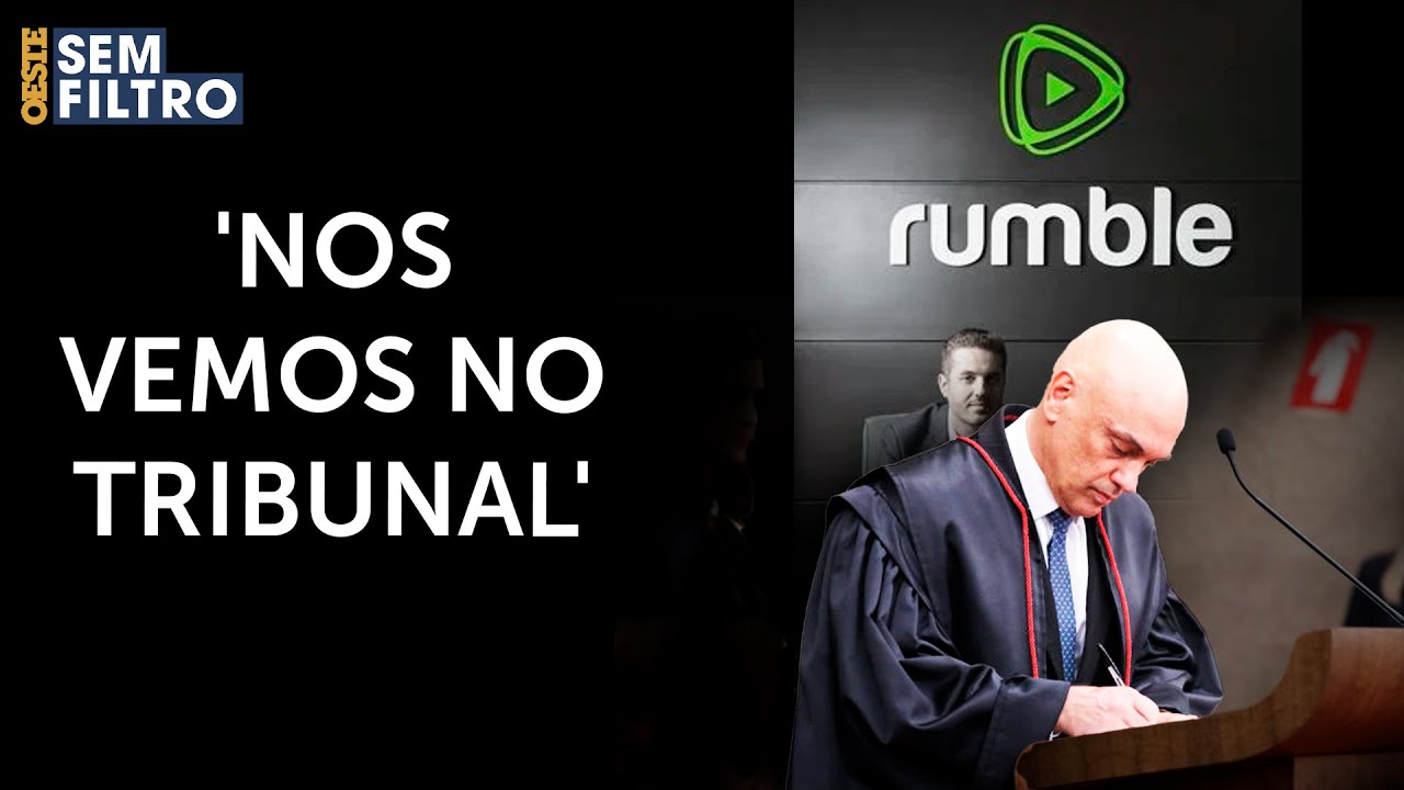 Moraes determina bloqueio do Rumble no Brasil