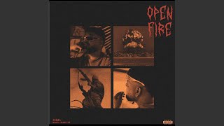 Open Fire