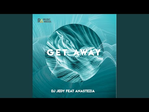 Get Away (feat. AnasteZia)