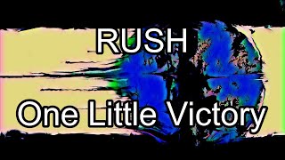 RUSH - One Little Victory (Lyric Video)