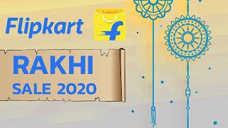 Rakhi Sale 2020 | Flipkart Rakhi Sale 2020|Flipkart Rakhi Offers | Flipkart Raksha Bandhan Sale 2020