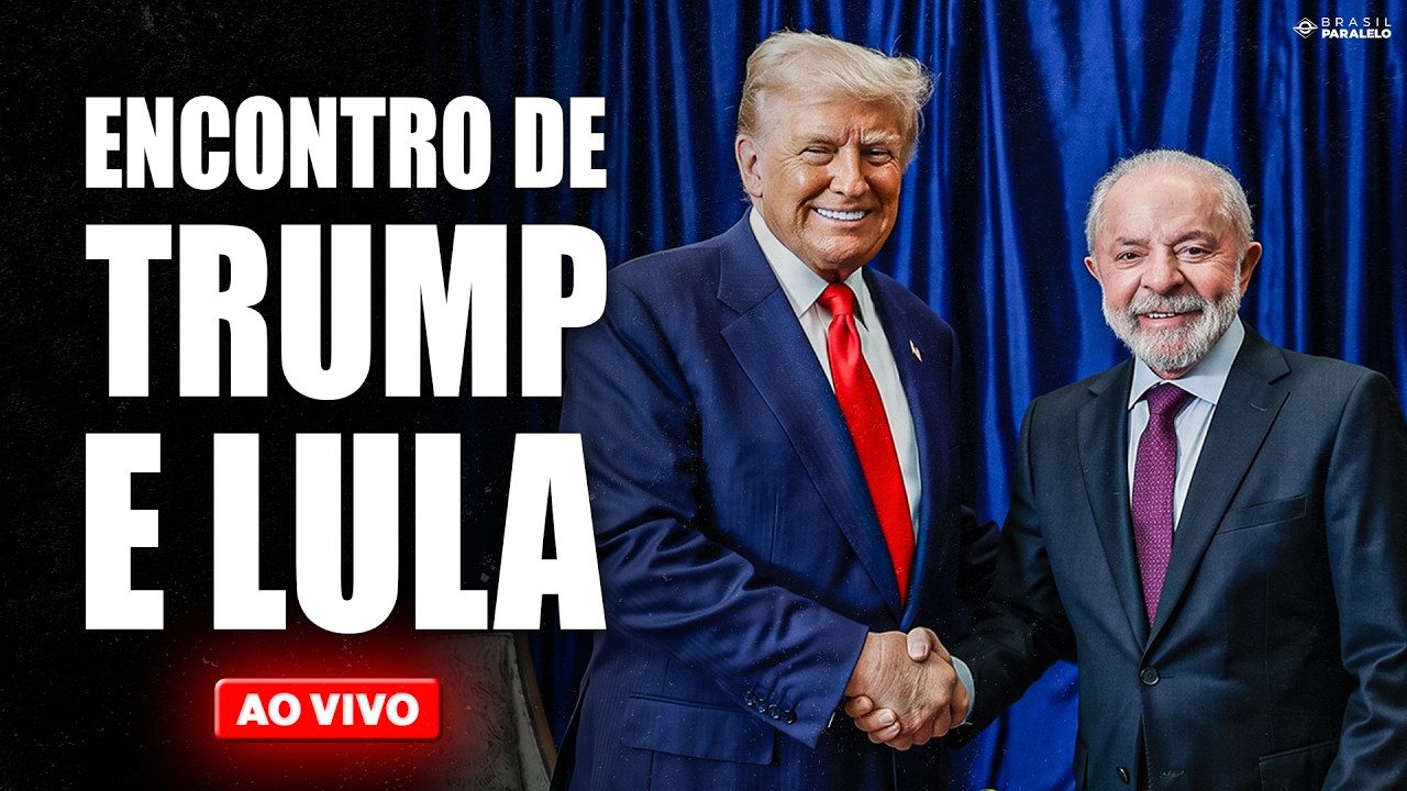 AO VIVO: ENCONTRO DE LULA COM DONALD TRUMP