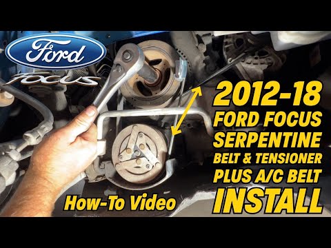 2012-2018 Ford Focus Serpentine Belt & Tensioner Plus A/C Belt Install