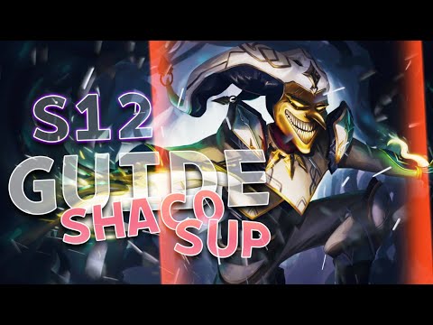 GUIDE SHACO SUPPORT S12 (Trois builds)