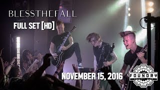 Blessthefall - Full Set HD - Live at the Foundry Concert Club