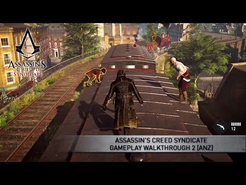 Assassin’s Creed Syndicate Gameplay Walkthrough 2 [ANZ]