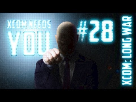 XCOM Needs You #28 - XCOM Long War