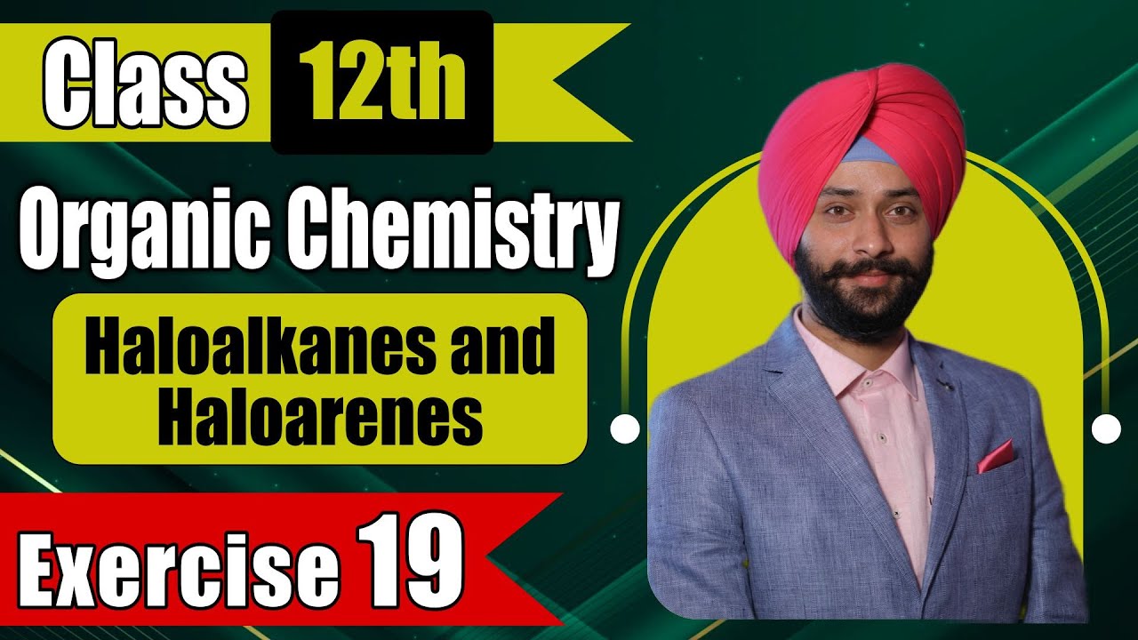 NCERT Solutions | Back Exercise Question 19 | Haloalkanes and Haloarenes Class 12 Chemistry|GaganSir
