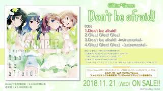 【試聴動画】Glitter*Green Single「Don't be afraid!」(11/21発売!!)