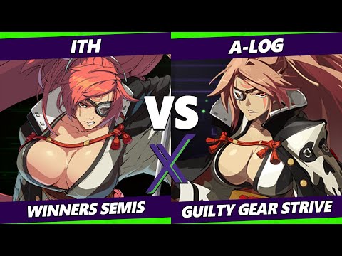 F@X 477 Winners Semis - ITH (Baiken) Vs. A-Log (Baiken) Guilty Gear Strive