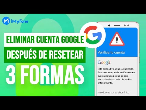 3 Formas - Eliminar cuenta de Google después de resetear a modo de fábrica
