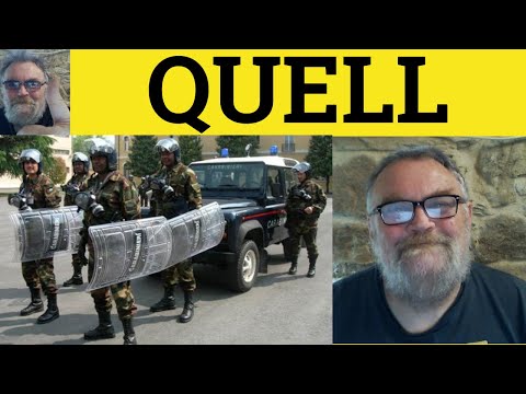 🔵 Quell Meaning - Quell Examples - Quell Defined - Quell in a Sentence - Formal English Vocabulary