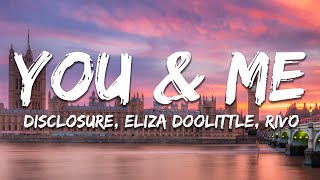 Download lagu Disclosure - You & Me (Rivo Remix) ft. Eliza Doolittle (Lyrics) mp3