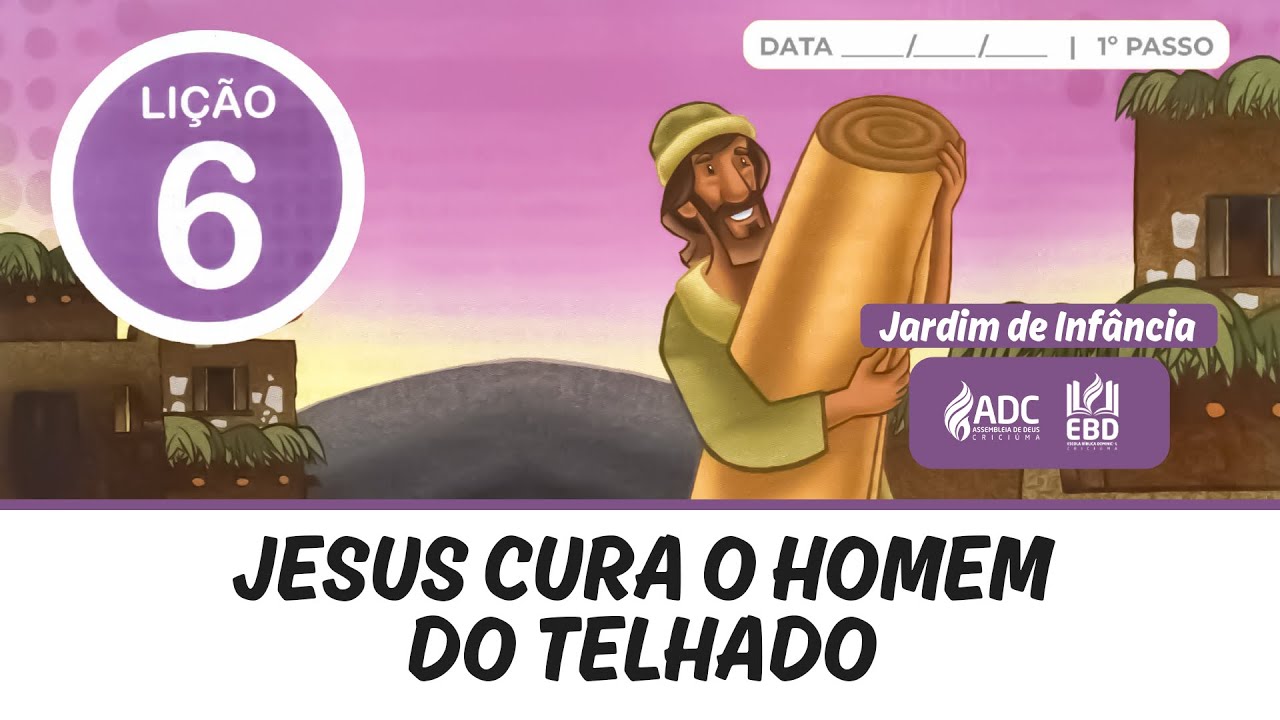 EBD Lesson 06 | KINDERGARTEN | Jesus Heals the Man on the Roof.