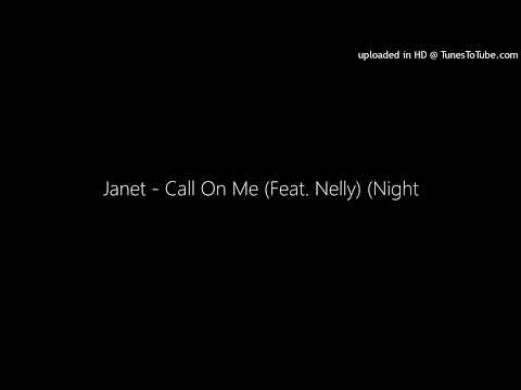 Janet - Call On Me (Feat. Nelly) (Nightcore)