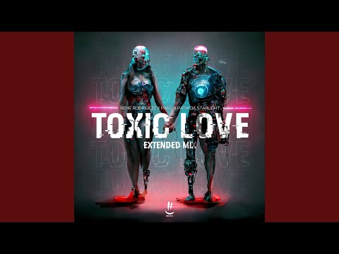 Toxic Love (Extended Mix)