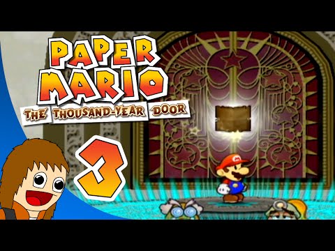 Paper Mario: The Thousand Year Door - The Doorway To Destiny: Part 3