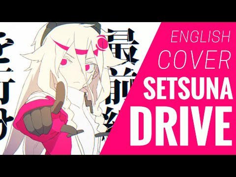 Setsuna Drive (English Cover)【JubyPhonic】セツナドライブ