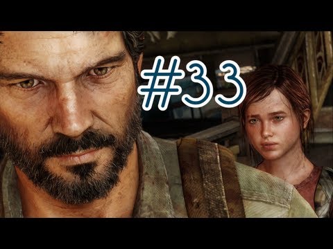 The Last of Us Walkthrough Part 33 PS3 Gameplay Let's play No Commentary