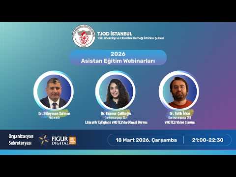 Asistan Eğitim Webinarları - 18 Mart 2026