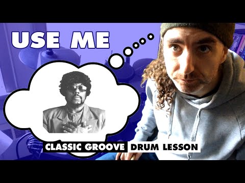 Classic Groove Drum Lesson - USE ME (James Gadson) Funky Drumming