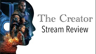 The Creator | Stream Review