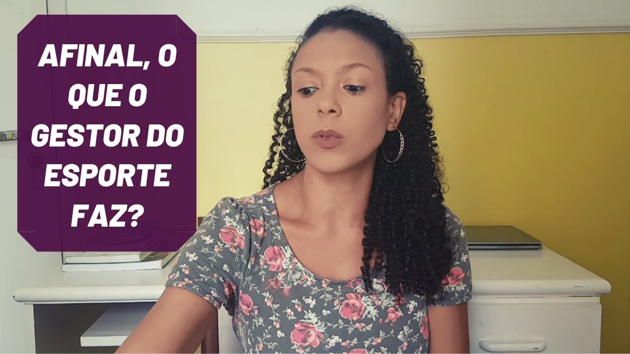 GESTOR DO ESPORTE: quem é, o que faz e como atua?  |  Saiba mais sobre essa profissão